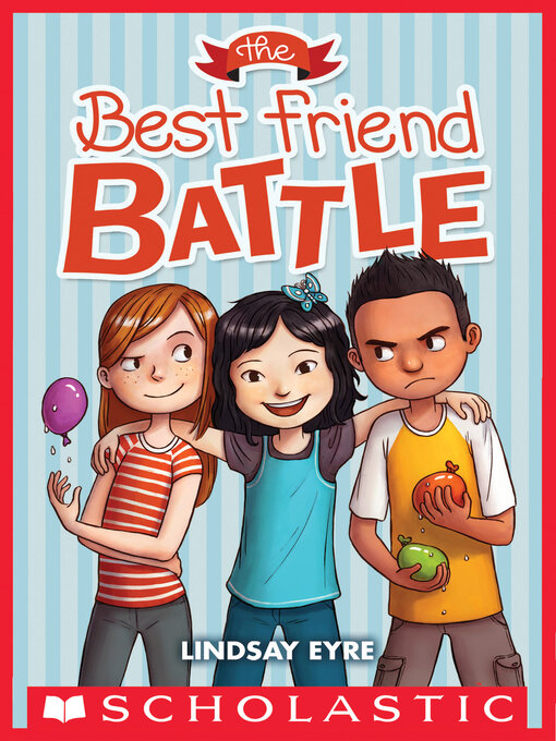 Title details for The Best Friend Battle by Lindsay Eyre - Wait list